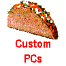 Custom
PCs