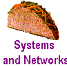 Systems
 and Networks